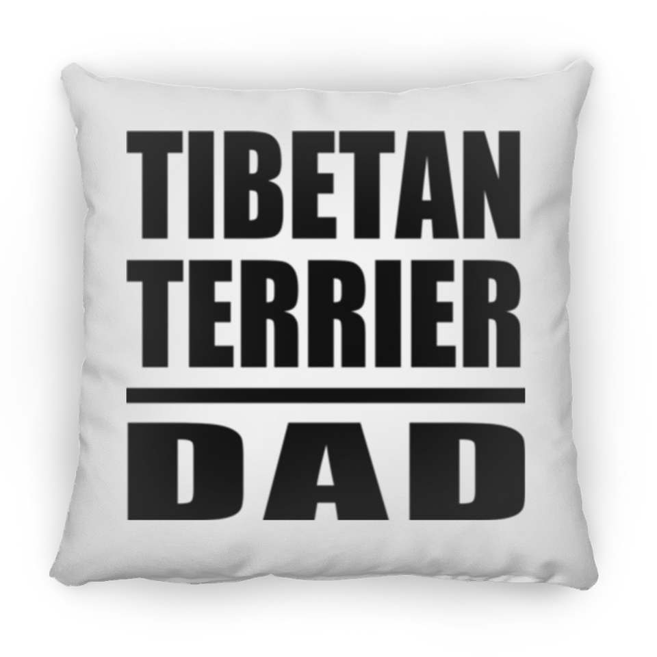 Tibetan Terrier Dad - Throw Pillow
