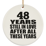 48th Anniversary 48 Years Still In Love After These Years - Circle Ornament