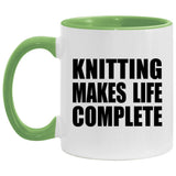 Knitting Makes Life Complete - 11oz Accent Mug Green