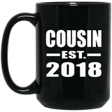 Cousin Established EST. 2018 - 15 Oz Coffee Mug Black
