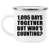 3rd Anniversary 1,095 Days Together Who's Counting - 12oz Camping Mug
