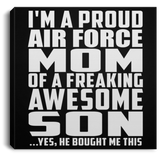 Proud Air Force Mom Of Awesome Son - Canvas Square