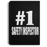 Number One #1 Safety Inspector - Canvas Portrait