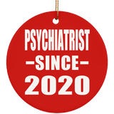 Psychiatrist Since 2020 - Circle Ornament