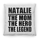Natalie The Mom The Hero The Legend - Throw Pillow