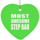 Most Awesome Step Dad - Heart Ornament