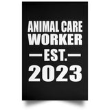 Animal Care Worker Established EST. 2023 - Poster Portrait