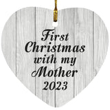 First Christmas With My Mother 2023 - Heart Ornament F