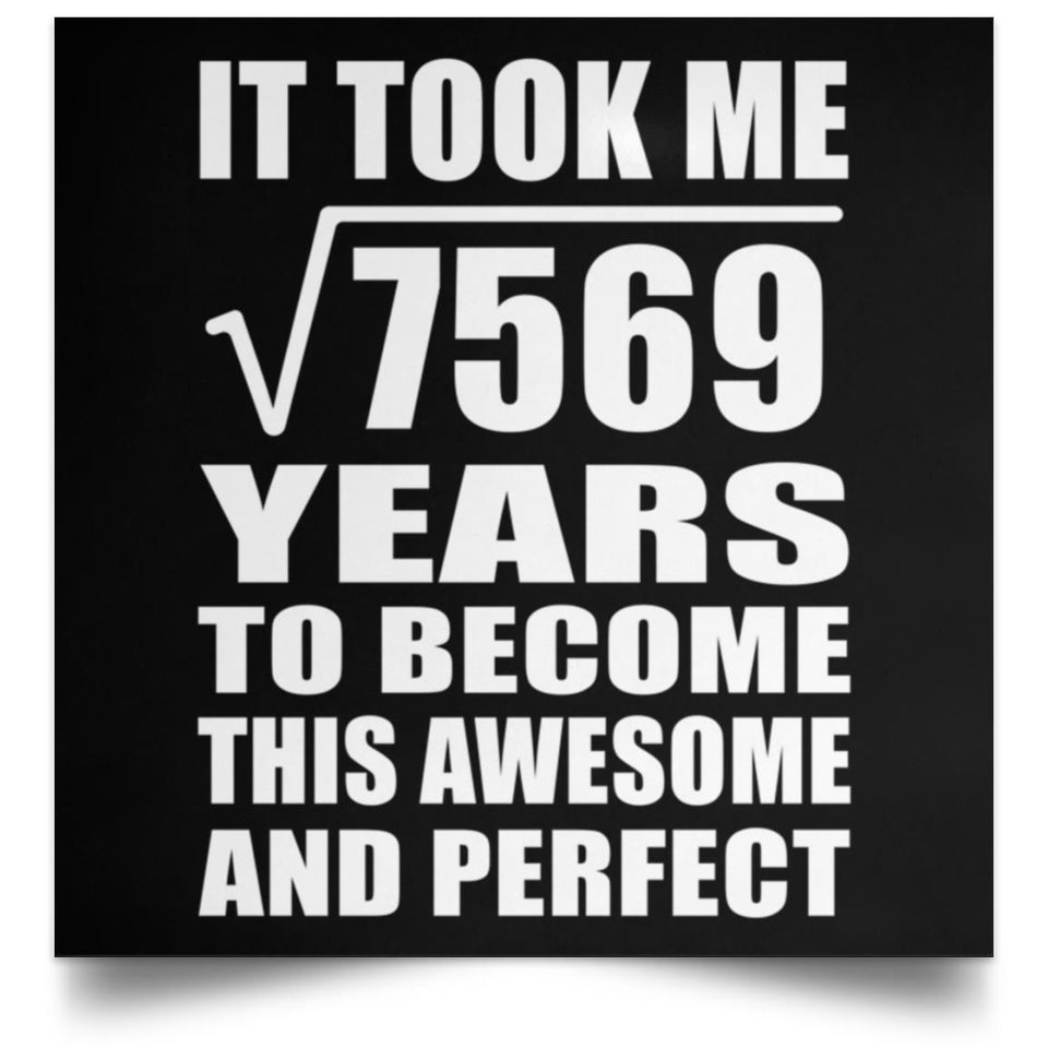 87th Birthday Took Square Root of 7569 Years To Awesome - Poster Square