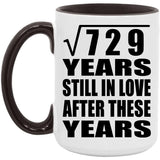 27th Anniversary Square Root of 729 Years Still In Love - 15oz Accent Mug Black