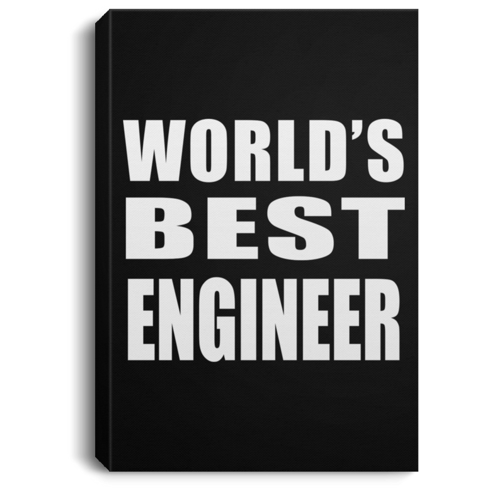 World's Best Engineer - Canvas Portrait