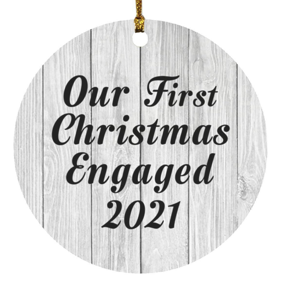 Our First Christmas Engaged 2021 - Circle Ornament F