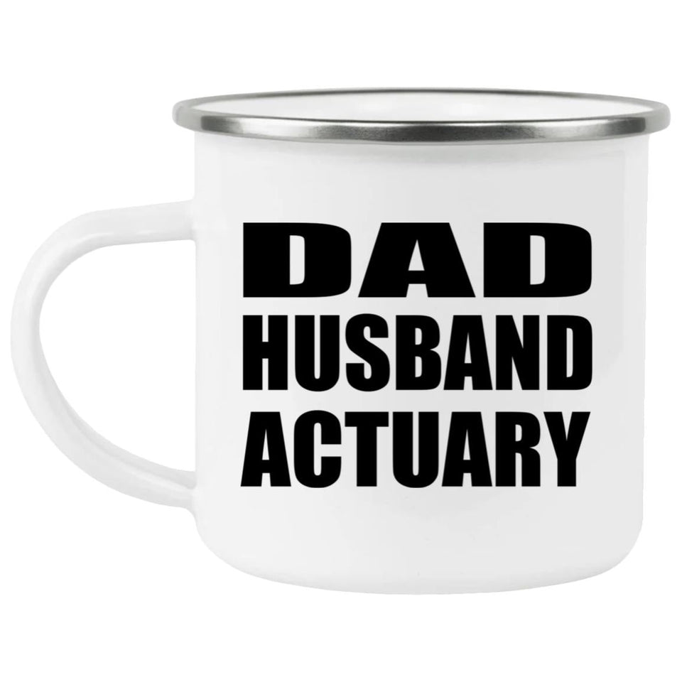 Dad Husband Actuary - 12oz Camping Mug