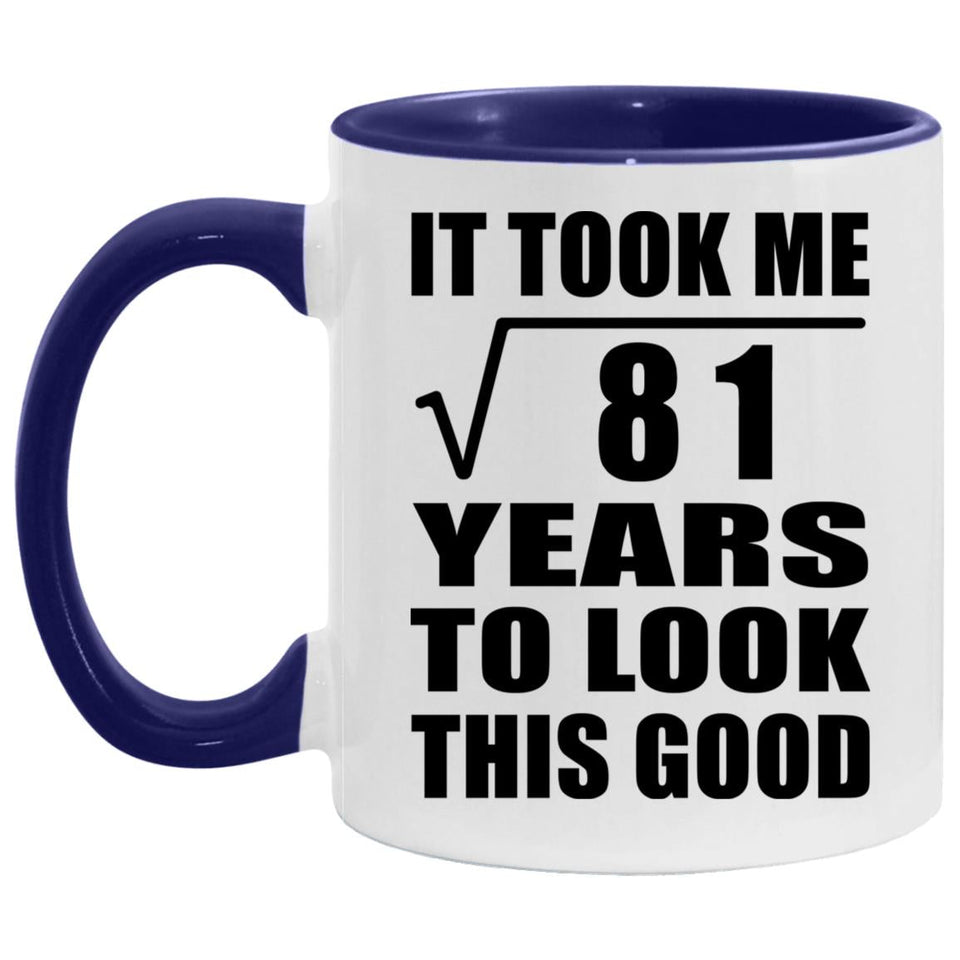 9th Birthday Took Square Root of 81 Years To Look Good - 11oz Accent Mug Purple