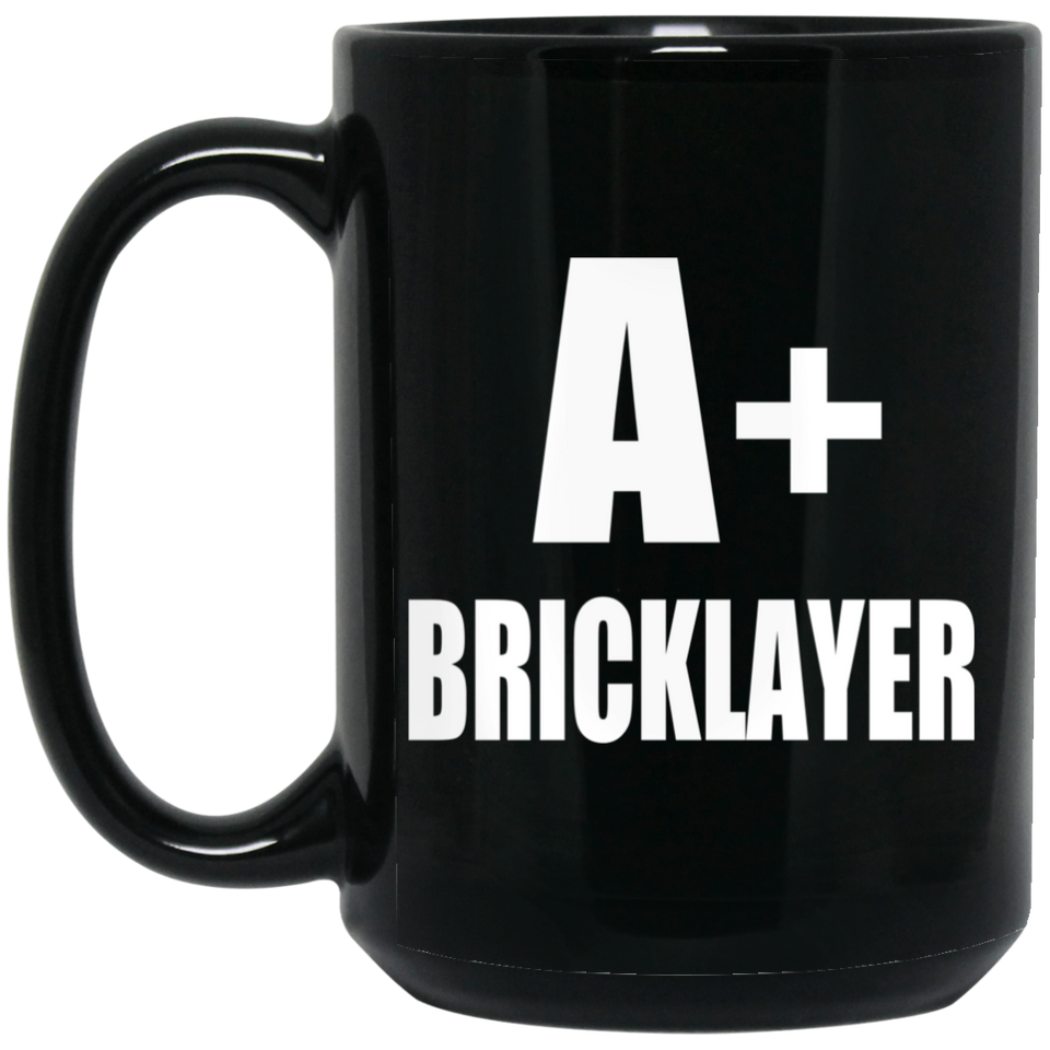 A+ Bricklayer - 15oz Coffee Mug Black