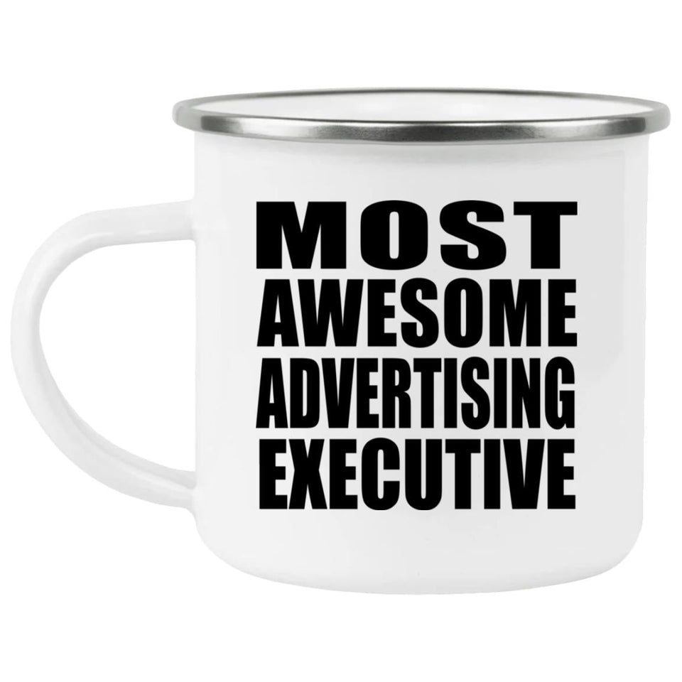 Most Awesome Advertising Executive - 12oz Camping Mug