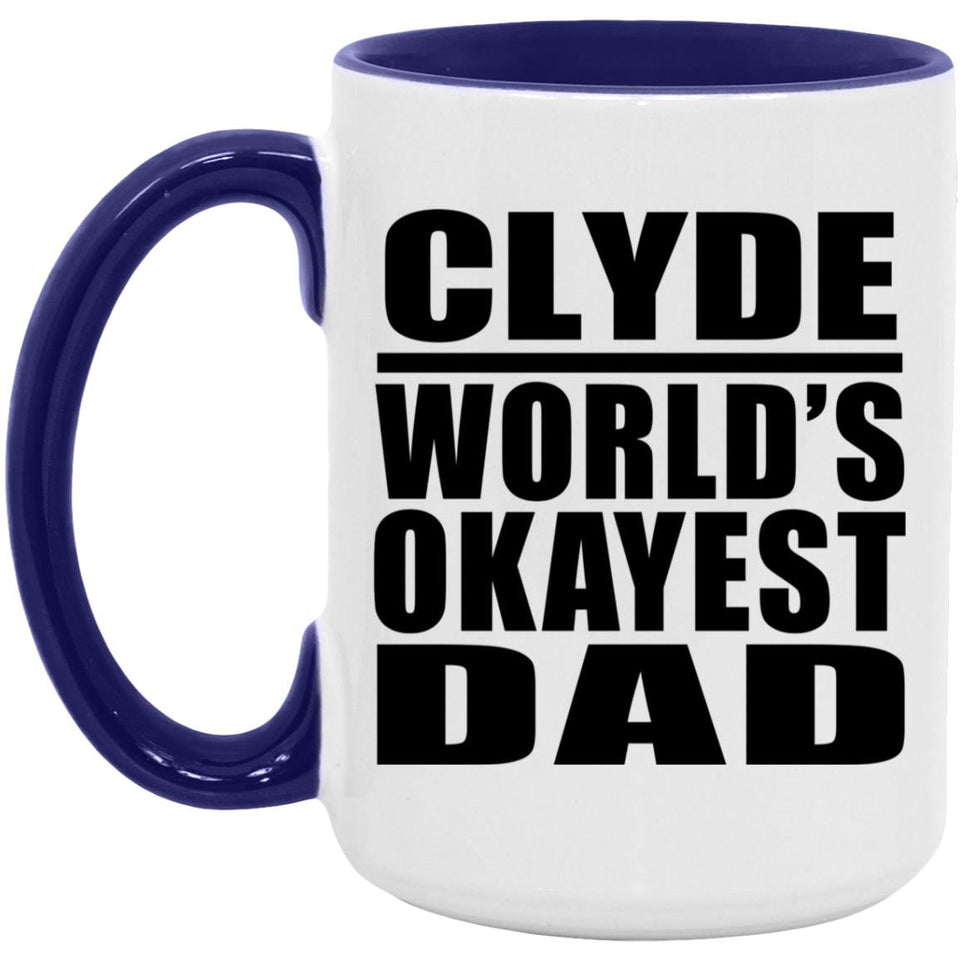 Clyde World's Okayest Dad - 15oz Accent Mug Purple
