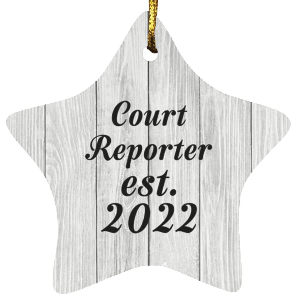 Court Reporter Established Est. 2022 - Star Ornament F