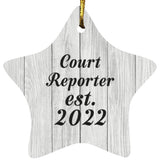 Court Reporter Established Est. 2022 - Star Ornament F