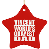 Vincent World's Okayest Dad - Star Ornament