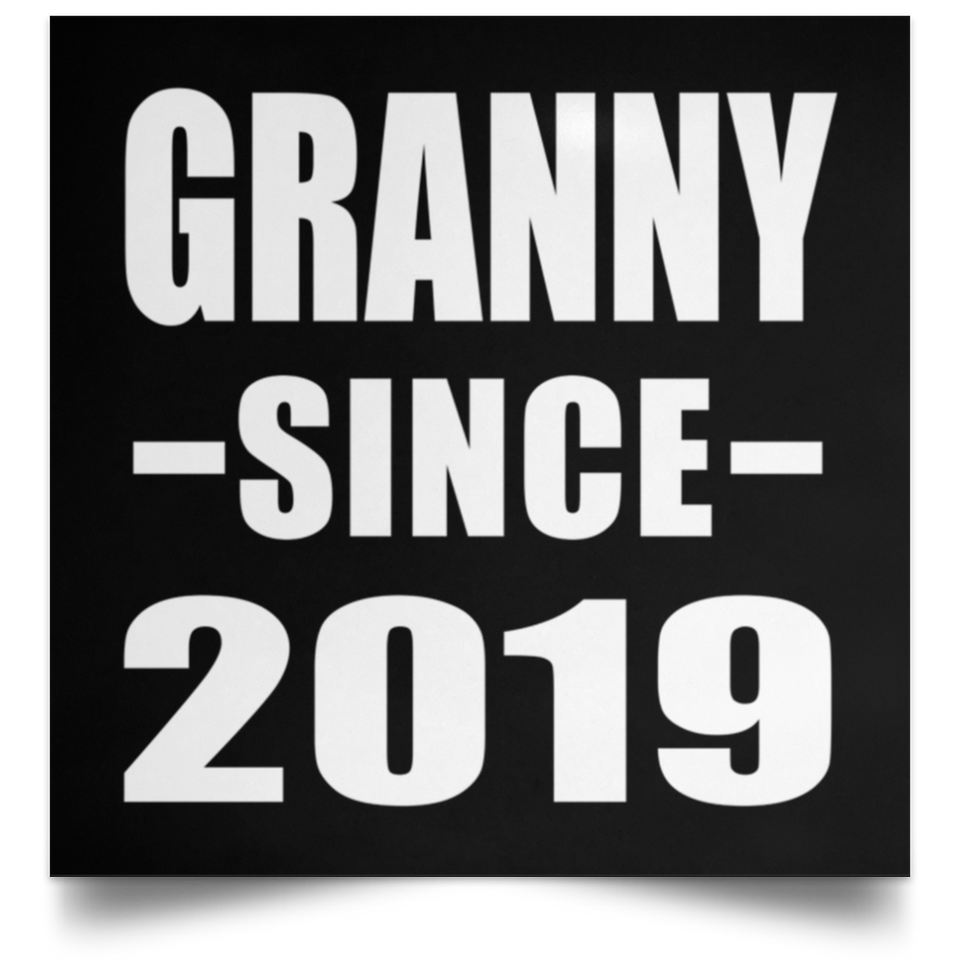 Granny Since 2019 - Poster Square