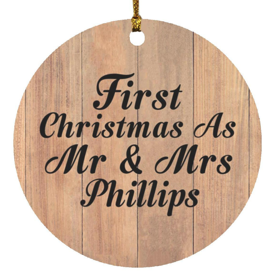 First Christmas As Mr & Mrs Phillips - Circle Ornament C
