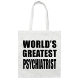 World's Greatest Psychiatrist - Tote Bag White
