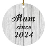 Mam Since 2024 - Circle Ornament F