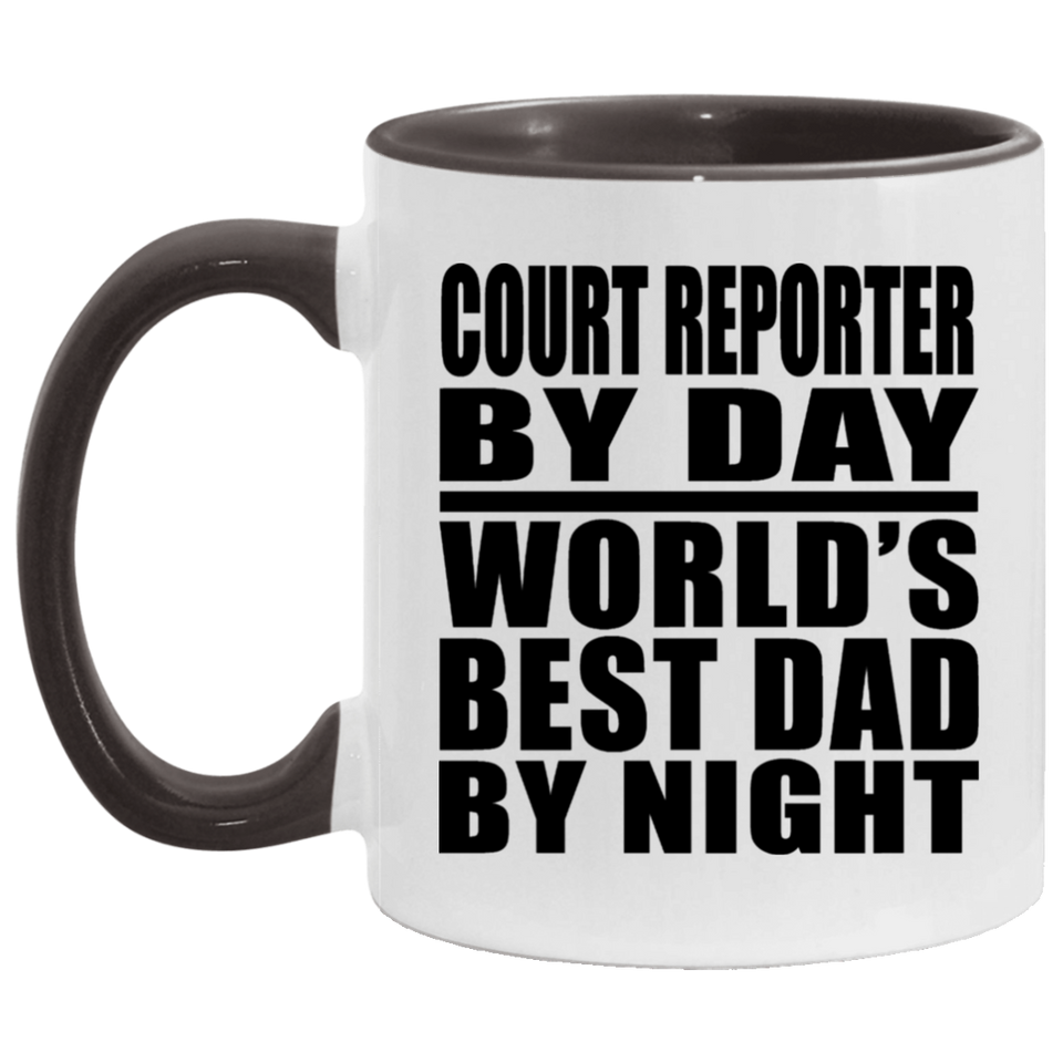 Court Reporter By Day World's Best Dad By Night - 11oz Accent Mug Black