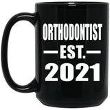 Orthodontist Established EST. 2021 - 15oz Coffee Mug Black