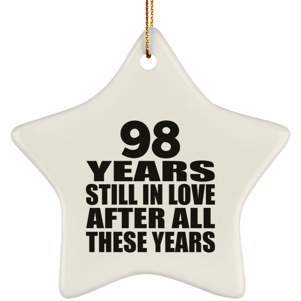 98th Anniversary 98 Years Still In Love After These Years - Star Ornament