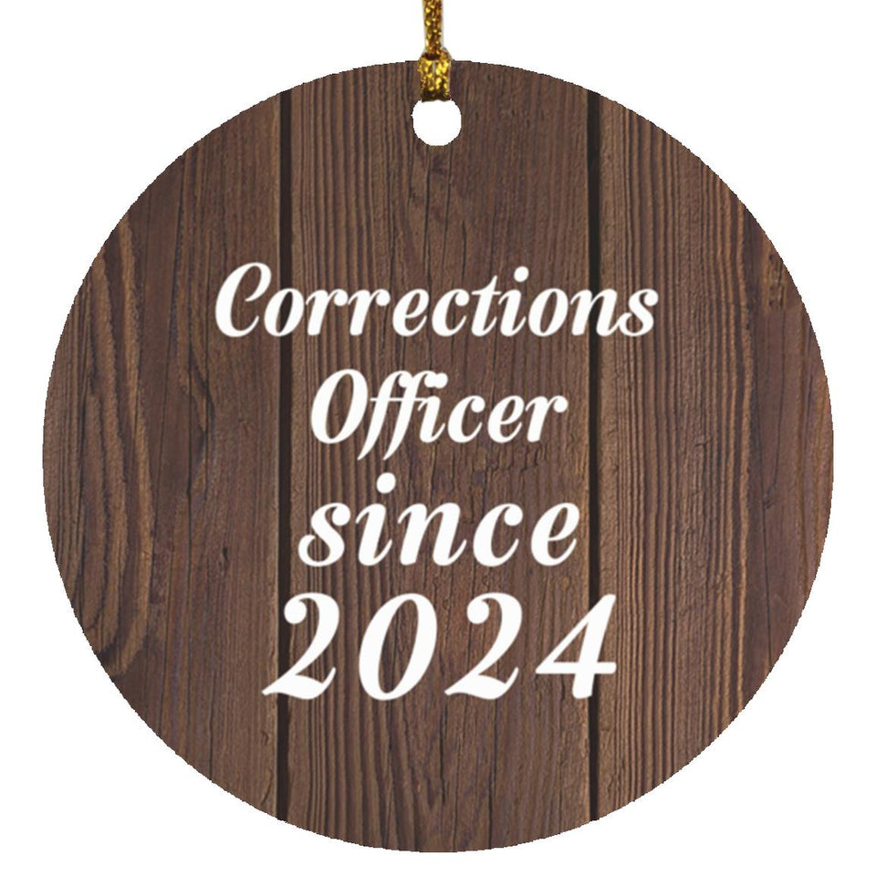 Corrections Officer Since 2024 - Circle Ornament D