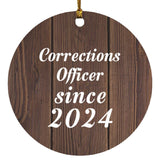 Corrections Officer Since 2024 - Circle Ornament D
