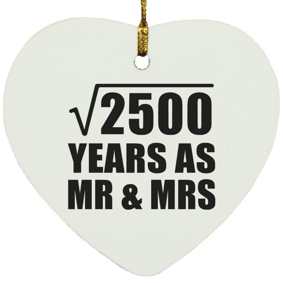 50th Anniversary Square Root of 2500 Years As Mr & Mrs - Heart Ornament