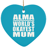Alma World's Okayest Mum - Heart Ornament