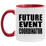 Future Event Coordinator - 11oz Accent Mug Red