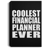 Coolest Financial Planner Ever - Canvas Portrait