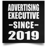 Advertising Executive Since 2019 - Poster Square