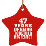 47th Anniversary 47 Years Of Being Mrs Perfect - Star Ornament