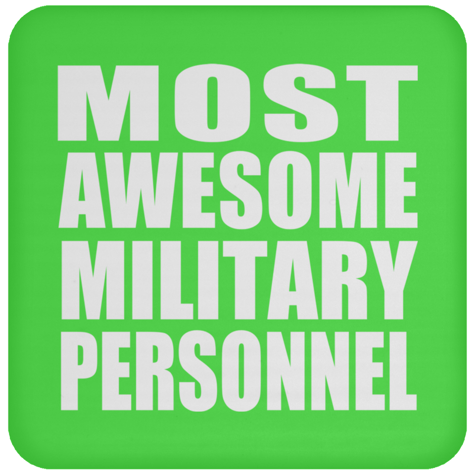 Most Awesome Military Personnel - Drink Coaster