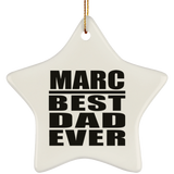Marc Best Dad Ever - Star Ornament
