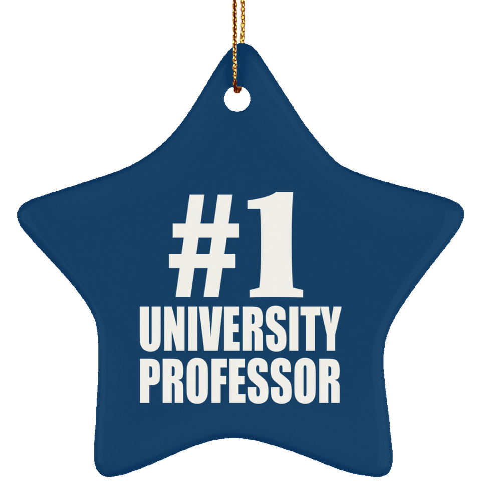 Number One #1 University Professor - Star Ornament