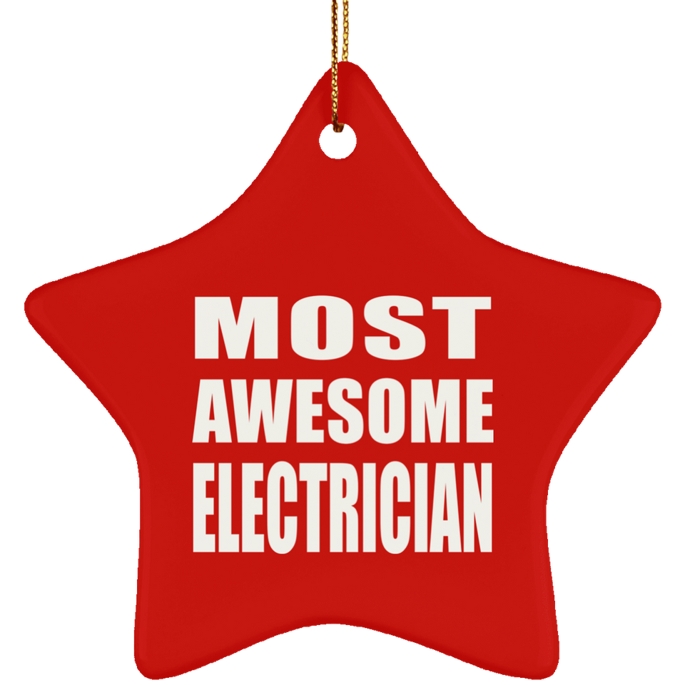 Most Awesome Electrician - Star Ornament
