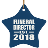 Funeral Director Established EST. 2018 - Star Ornament