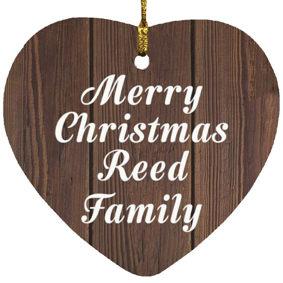 Merry Christmas Reed Family - Heart Ornament D