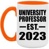 University Professor Established EST. 2023 - 15oz Accent Mug Orange