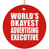 World's Okayest Advertising Executive - Circle Ornament