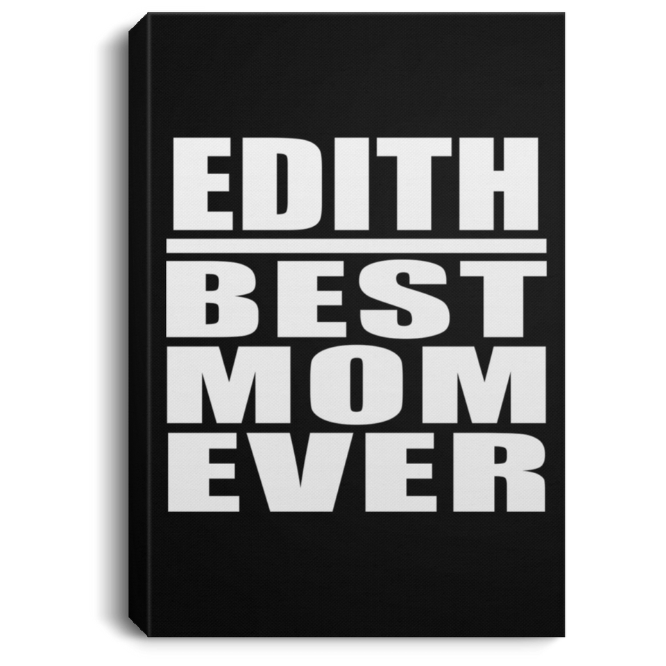 Edith Best Mom Ever - Canvas Portrait