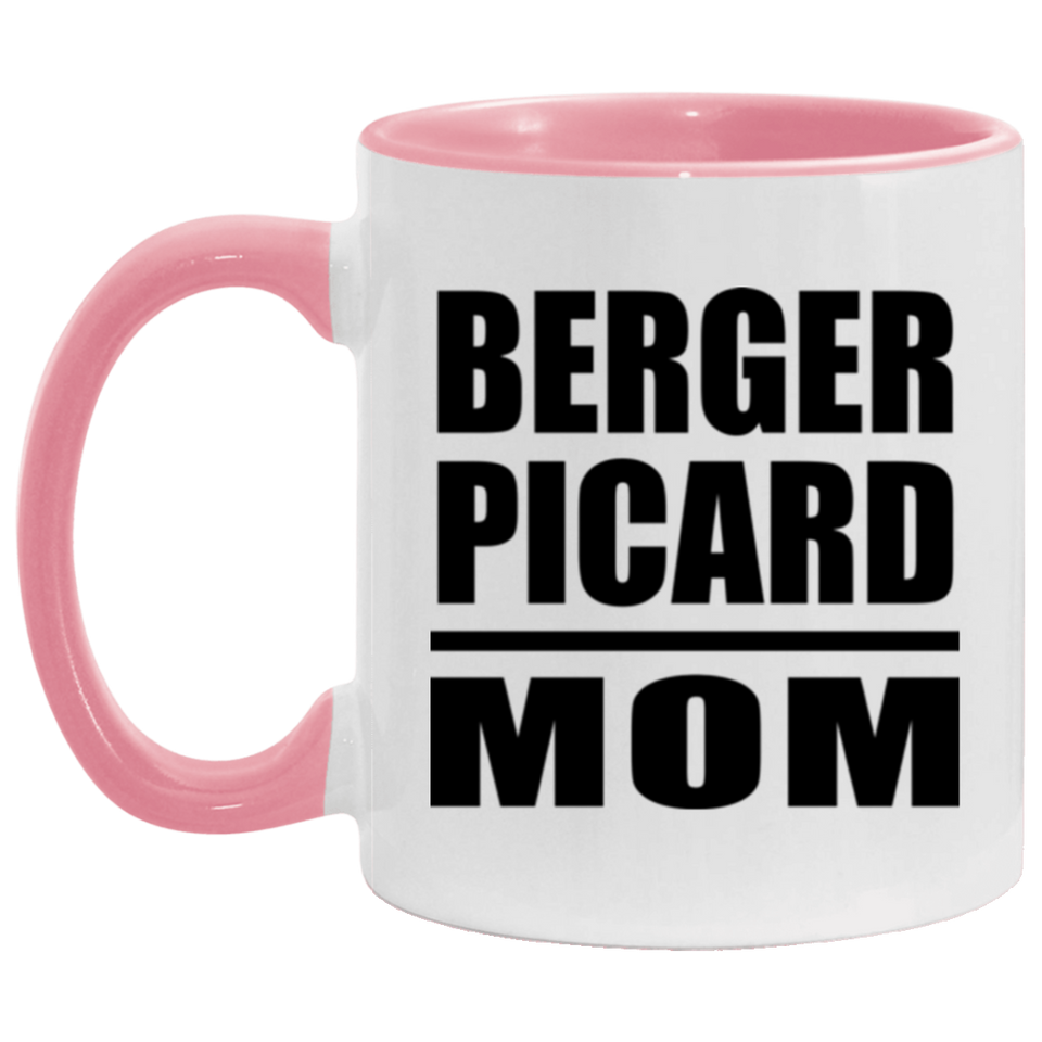 Berger Picard Mom - 11oz Accent Mug Pink