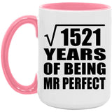 39th Anniversary Square Root of 1521 Years of Mr Perfect - 15oz Accent Mug Pink
